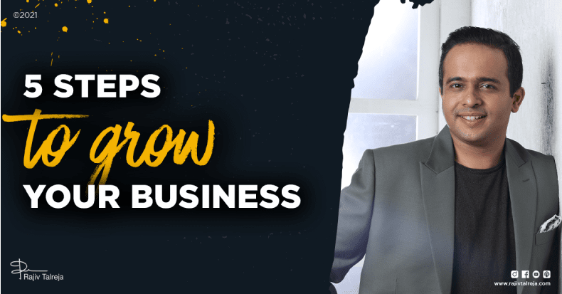 5 STEPS TO GROW YOUR BUSINESS?